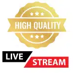 High Quality Streaming