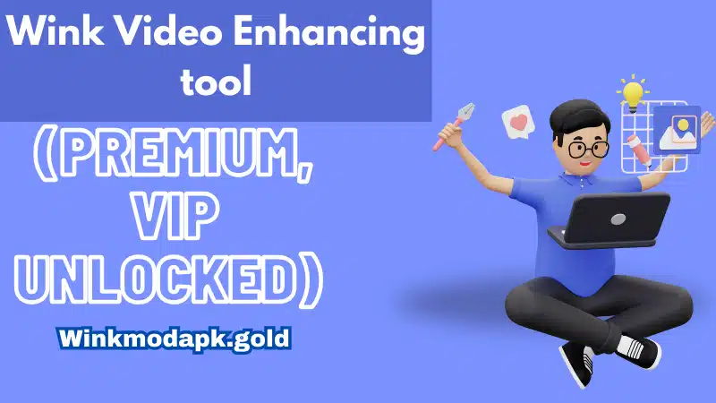 Wink Video Enhancing image